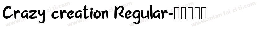 Crazy creation Regular字体转换